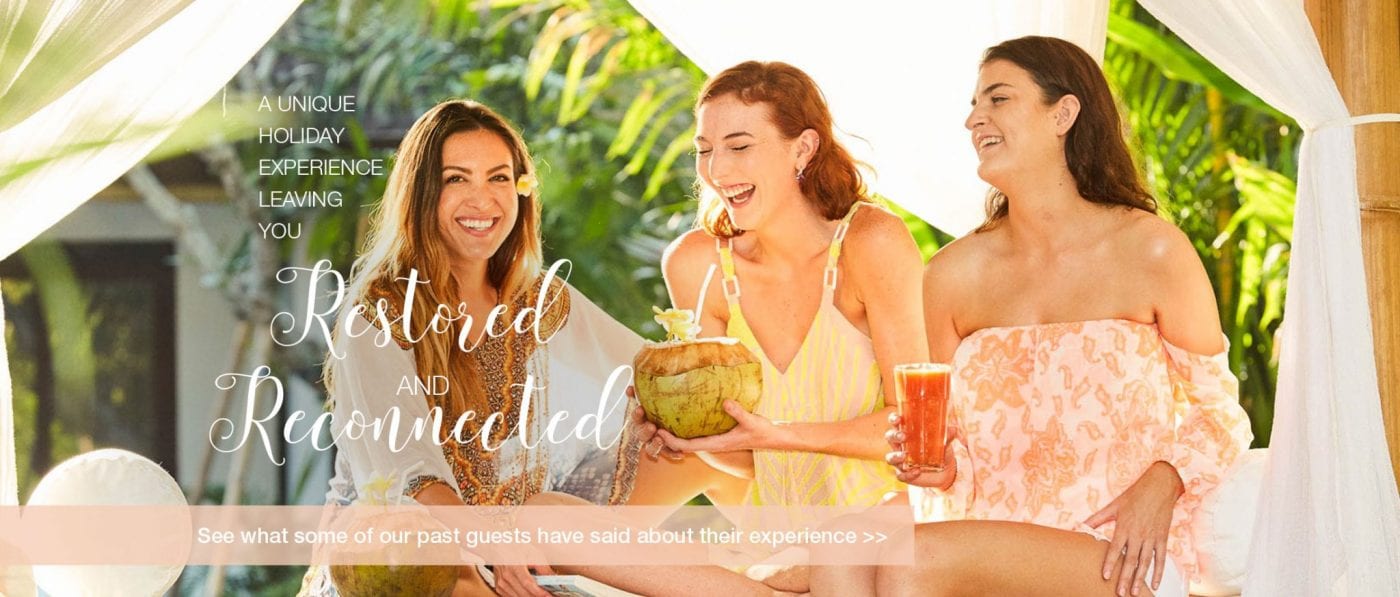 Restored and Reconnected women at a Bali Retreat